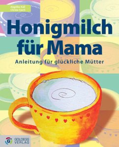Honigmilch für Mama - Aigner, Nicole