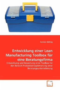 Entwicklung einer Lean Manufacturing Toolbox für eine Beratungsfirma - Nölling, Karsten