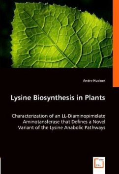 Lysine Biosynthesis in Plants - Andre Hudson;Thomas Leustek