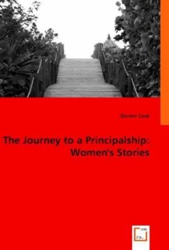 The Journey to a Principalship: Women's Stories - Dierdre Cook