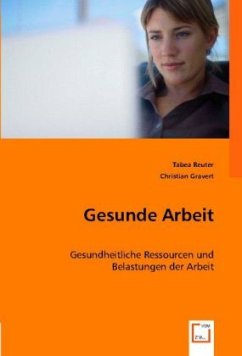Gesunde Arbeit - Reuter, Tabea;Gravert, Christian