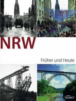 NRW, Früher und Heute