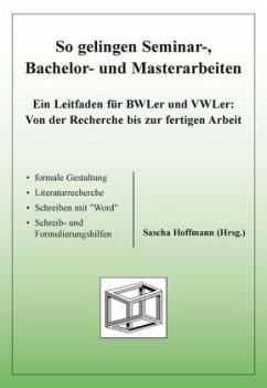 So gelingen Seminar-, Bachelor- und Masterarbeiten