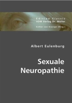 Sexuale Neuropathie - Eulenburg, Albert