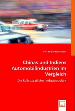Chinas und Indiens Automobilindustrien im Vergleich - Jutta Becker-Ritterspach
