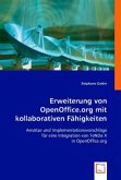 Erweiterung von OpenOffice.org mit kollaborativen Fähigkeiten Erweiterung von OpenOffice.org mit kollaborativen Fähigkeiten