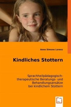 Kindliches Stottern - Lorenz, Anne S.