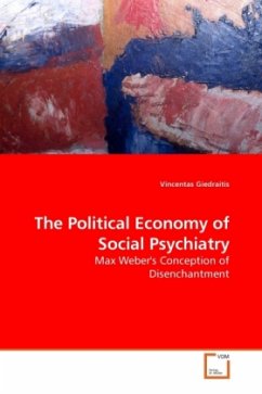 The Political Economy of Social Psychiatry - Giedraitis, Vincentas