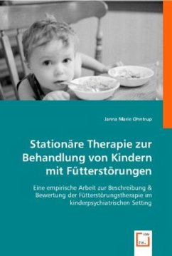 Stationäre Therapie zur Behandlung von Kindern mit Fütterstörungen - Janna Marie Ohntrup