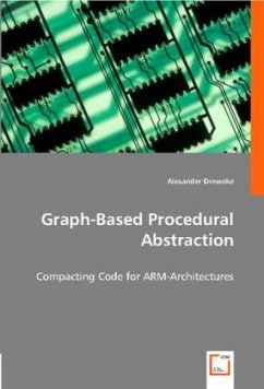 Graph-Based Procedural Abstraction - Alexander Dreweke