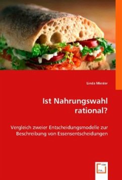 Ist Nahrungswahl rational? - Miesler, Linda