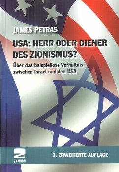 USA: Herr oder Diener des Zionismus? - Petras, James