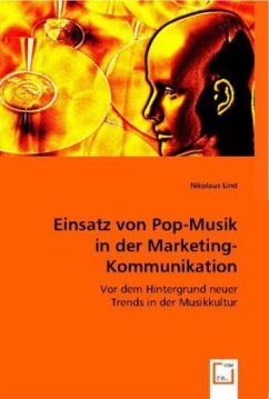 Einsatz von Pop-Musik in der Marketing-Kommunikation - Nikolaus Lind