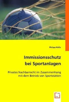 Immissionsschutz bei Sportanlagen - Höfle, Philipp