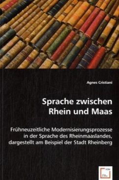 Sprache zwischen Rhein und Maas - Cristiani, Agnes