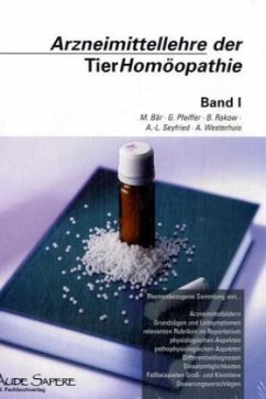 Arzneimittellehre der TierHomöopathie / Arzneimittellehre der TierHomöopathie - Rakow, Barbara;Seyfried, Anne L;Westerhuis, Atjo