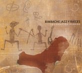 Bimbache Jazz Y Raices: La Condicion Humana