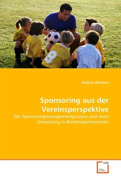 Sponsoring aus der Vereinsperspektive - Altmann, Andrea