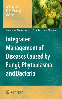Integrated Management of Diseases Caused by Fungi, Phytoplasma and Bacteria - Ciancio, Aurelio / Mukerji, K.G. (eds.)