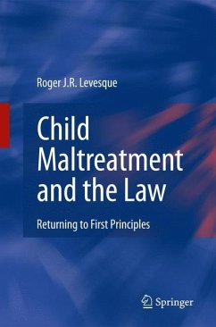 Child Maltreatment and the Law - Levesque, Roger J.R.