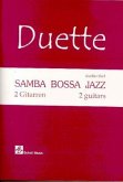 Duette: Samba, Bossa, Jazz (Ausgabe für 2 Gitarren)