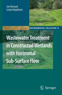 Wastewater Treatment in Constructed Wetlands with Horizontal Sub-Surface Flow - Vymazal, Jan;Kröpfelová, Lenka