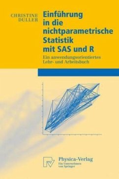 Einführung in die nichtparametrische Statistik mit SAS und R - Duller, Christine