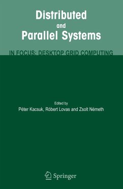 Distributed and Parallel Systems - Kacsuk, Peter / Lovas, Robert / Nemeth, Zsolt (eds.)