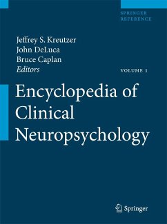 Encyclopedia of Clinical Neuropsychology - Kreutzer, Jeffrey / Caplan, Bruce / DeLuca, John (eds.)