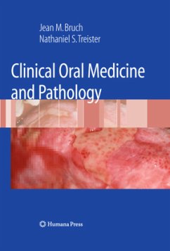 Clinical Oral Medicine and Pathology - Bruch, Jean M.;Treister, Nathaniel