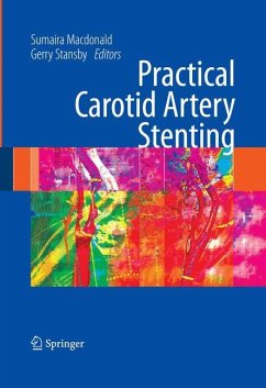 Practical Carotid Artery Stenting - Macdonald, Sumaira / Stansby, Gerald (eds.)