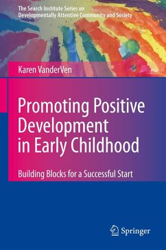 Promoting Positive Development in Early Childhood - Ven, Karen Van der