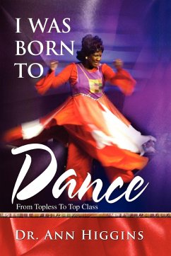 I Was Born to Dance: From Topless to Top Class