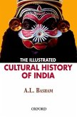 The Illustrated Cultural History of India