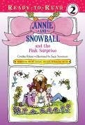 Annie and Snowball and the Pink Surprise - Rylant, Cynthia