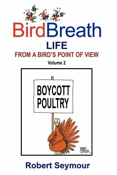 Birdbreath Life from a Bird's Point OT View Volume 2 - Robert Seymour, Seymour; Robert Seymour