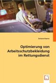 Optimierung von Arbeitsschutzbekleidung im Rettungsdienst