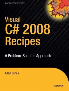 Visual C# 2008 Recipes: A Problem-Solution Approach - Jones, Allen