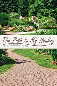 The Path To My Healing - Plummer-Washington, Jane B.