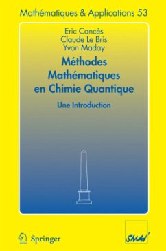 Méthodes mathématiques en chimie quantique. Une introduction - Cances, Eric;Le Bris, Claude;Maday, Yvon