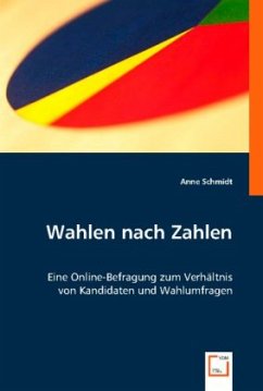 Wahlen nach Zahlen - Schmidt, Anne