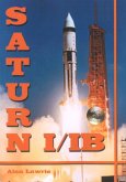 Saturn I/IB: The Complete Manufacturing and Test Records [With DVD]