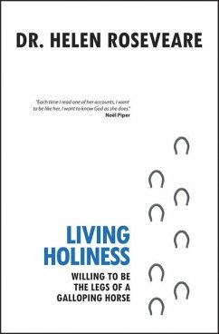 Living Holiness - Roseveare, Helen