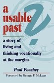 A Usable Past? a Story of Living and Thinking Vocationally at the Margins