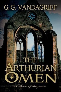 The Arthurian Omen - Vandagriff, G. G.