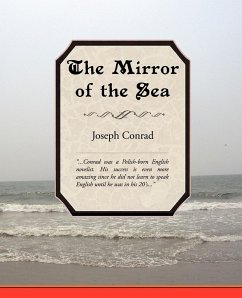 The Mirror of the Sea - Conrad, Joseph