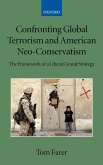 Confronting Global Terrorism and American Neo-Conservativism