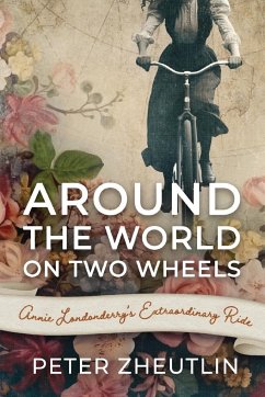 Around The World On Two Wheels - Zheutlin, Peter