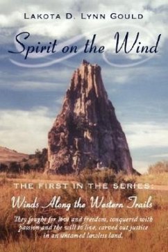 Spirit on the Wind - Gould, Lakota D. Lynn