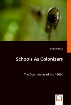 Schools As Colonizers - Olson, Kirsten